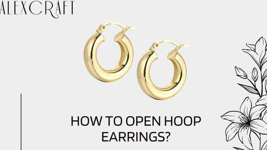 How to Open Hoop Earrings: An Easy Guide